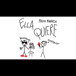 Ella Quiere (Explicit)