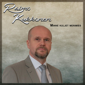 Minne kuljet merimies