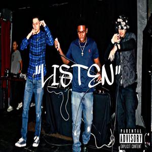 Listen (feat. GoHard Escobar & D.tox23) [Explicit]