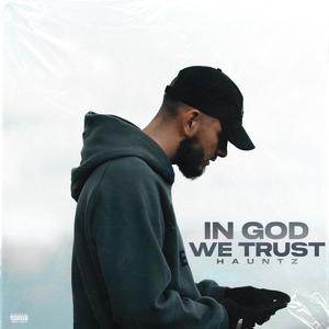 In God We Trust (Explicit)