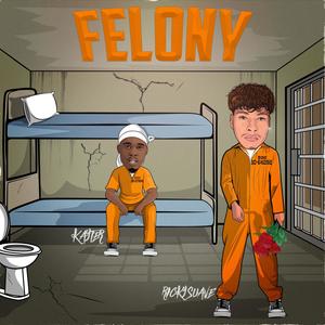 Felony