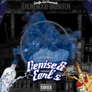 Denise & Earl's(feat. Lacos Los) (Explicit)