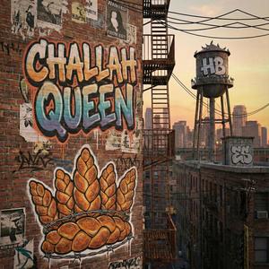 Challah Queen (Explicit)