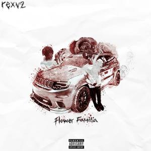 Flower Familia (Explicit)