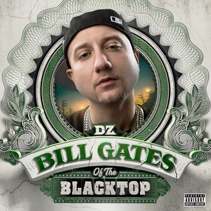 Bill Gates of the Blacktop (Explicit)