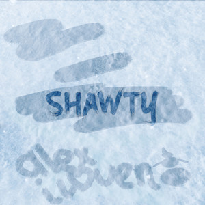 Shawty (Explicit)