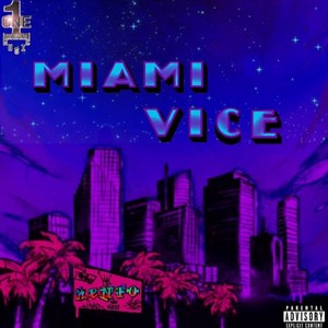 Miami Vice (Explicit)
