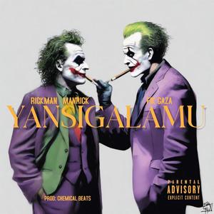 Rickman Manrick - YANSIGALAMU (feat. Fik Gaza)