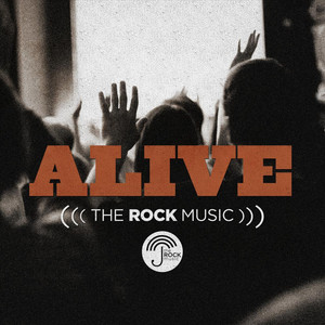 Alive (The Rock Music)