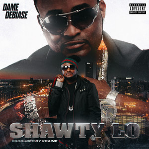 Shawty Lo (Explicit)