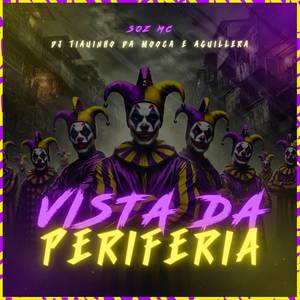 Vista da Periferia (Explicit)