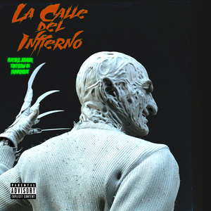 La Calle del Infierno (Explicit)