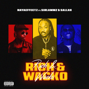 RICH & WACKO (Explicit)