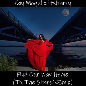 Find Our Way Home (itsharry To The Stars Remix)