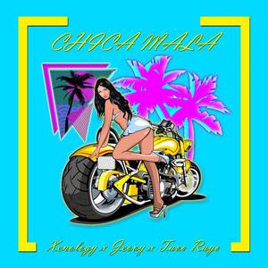 Chica Mala (Explicit)