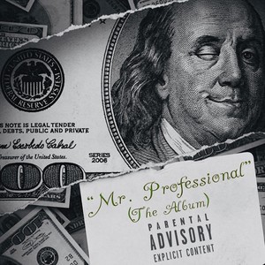 Mr. Professional (The Album) [Explicit]