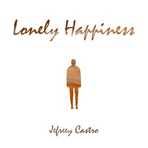 Lonely Happiness