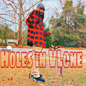 Holes in Vlone (Explicit)