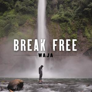 Break Free