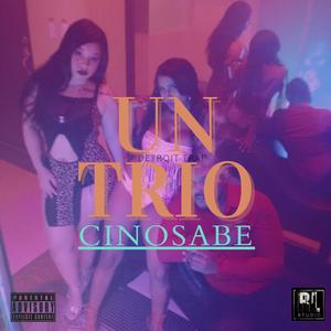 Un Trio (Explicit)