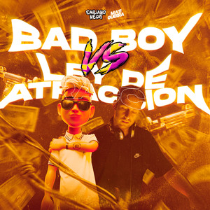 Bad Boy Vs Ley De Atracción (Remix)