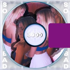 SO BAD (Explicit)