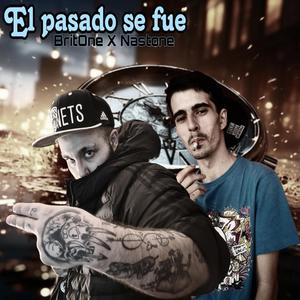 El pasado se fue (Con Nastone) (Explicit)
