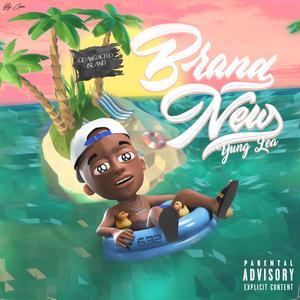 Yung Lea - Brand New