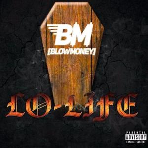 Lo-Life (Explicit)