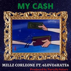 My Cash (feat. 6love6hate6) [Explicit]