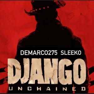 Django (feat. SleekoGotBars) [Explicit]