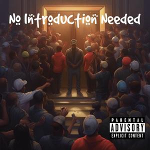 No Introduction Needed (Explicit)