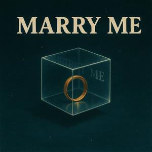 Marry Me