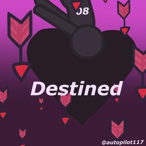 Destined (Explicit)