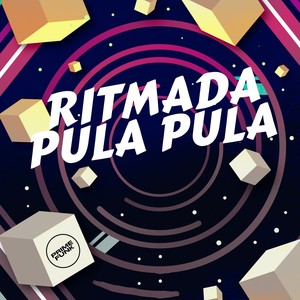 RITMADA PULA PULA (Explicit)