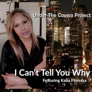 I Can't Tell You Why (feat. Katia Floreska)