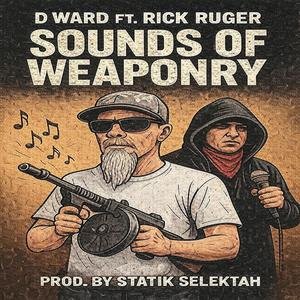 Sounds of Weaponry (feat. Rick Ruger) (Explicit)