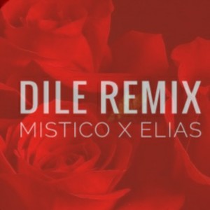 Dile (feat. Elias) [Remix]