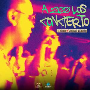 A 200 Los Concierto (Explicit)