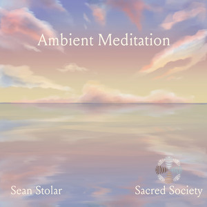 Ambient Meditation