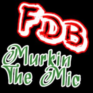 Murkin The Mic (feat. MISFIT & FHIARH) (Explicit)