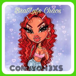 Bratlyfe Chaos (Explicit)