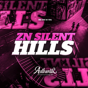 Zn Silent Hills (Explicit)