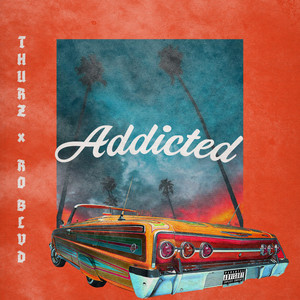 Addicted (Explicit)