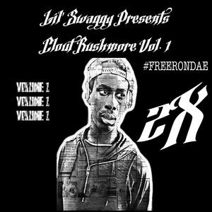 Lil' Swaggy Presents: Clout Rushmore Vol. 1 (1 Year Remastered Edition) (Explicit)