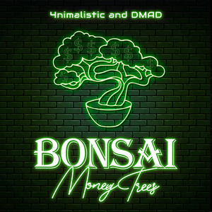 Bonsai Money Trees (Explicit)