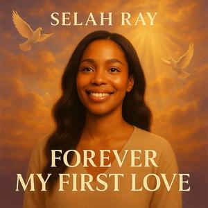 Forever My First love