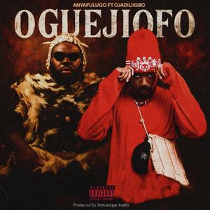 Oguejiofo (feat. Ojadiliigbo)