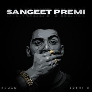 Sangeet Premi (feat. Keman)