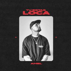 Tú estás loca